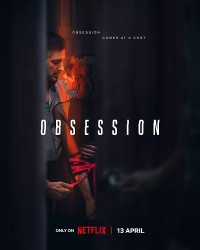 Ám ảnh, yêu và đố kị | Obsession (2023)