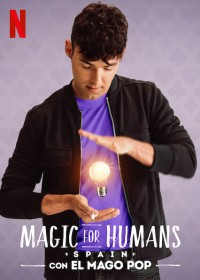 Ảo thuật cho nhân loại: Tây Ban Nha | Magic for Humans Spain (2021)