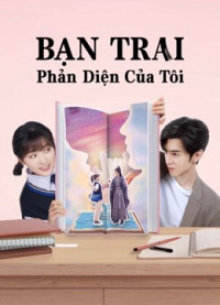 Bạn Trai Phản Diện Của Tôi | Mr. BAD (2022)