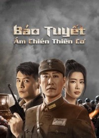 Báo Tuyết: Ám Chiến Thiên Cơ | Snow Leopard Secret War (2021)