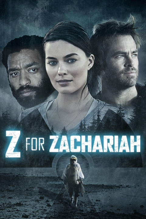 Chữ Z Trong Zachariah | Z for Zachariah (2015)