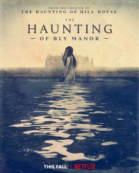 Chuyện ma ám ở trang viên Bly | The Haunting of Bly Manor (2020)