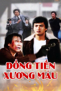 Đồng Tiền Xương Máu | Bloody Money (1983)