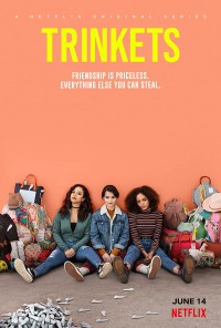 Hội Trộm Vặt (Phần 1) | Trinkets (Season 1) (2019)