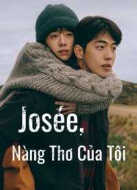 Josée, Nàng Thơ Của Tôi | Josée (2020)