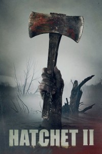 Lưỡi Rìu 2 | Hatchet II (2010)