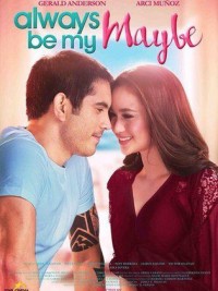 Mãi Mãi Là Của Nhau | Always Be My Maybe (2016)