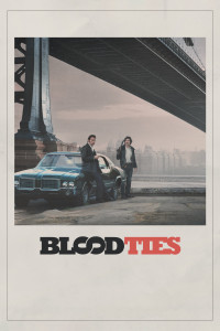 Máu Mủ | Blood Ties (2013)