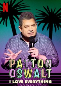 Patton Oswalt: Tôi yêu tất cả | Patton Oswalt: I Love Everything (2020)