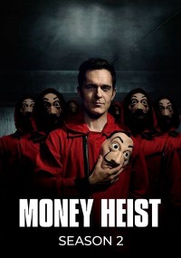 Phi Vụ Triệu Đô (Phần 2) | Money Heist (Season 2) (2018)