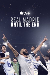 Real Madrid: Chiến đấu đến phút cuối cùng | Real Madrid: Until the End (2023)